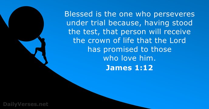 Image result for blessed is the one who perseveres in trials