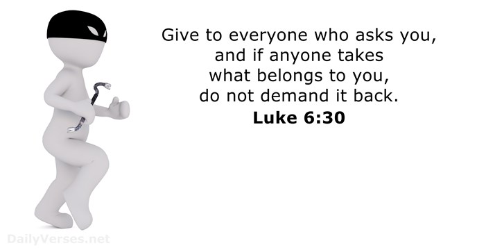 Luke 6:30