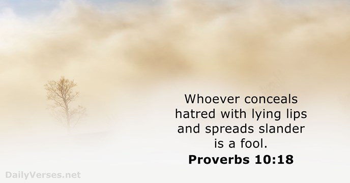 Proverbs 10:18 - Bible verse of the day - DailyVerses.net