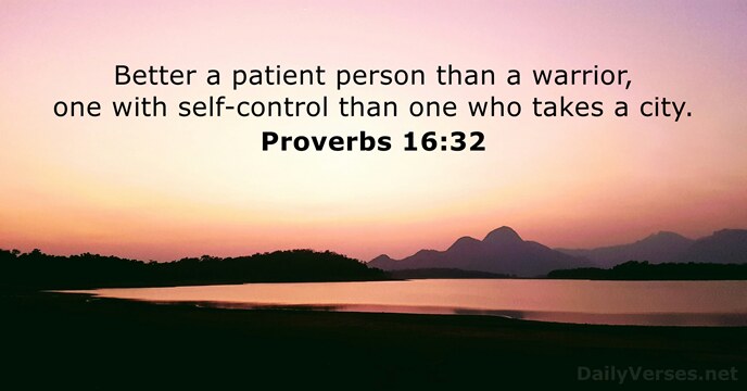 Proverbs 16:32