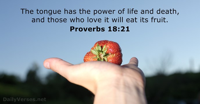 Proverbs 18:21 - Bible verse of the day - DailyVerses.net