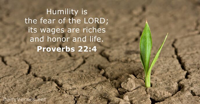 Proverbs 22:4