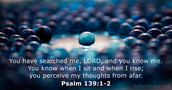 Psalm 139:1-2