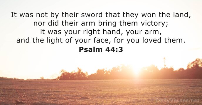 October 6 2021 Bible Verse Of The Day Psalm 44 3 DailyVerses