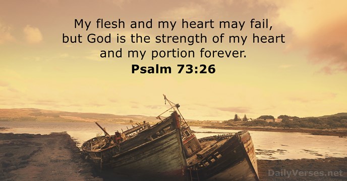 Psalm 73 26 Bible Verse DailyVerses psalm-73-26-bible-verse-dailyverses