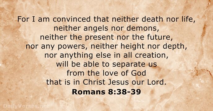 Romans 8:38-39