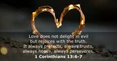 1 Corinthians 13:6-7