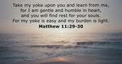 Matthew 11:29-30