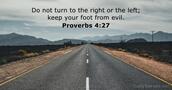 Proverbs 4:27