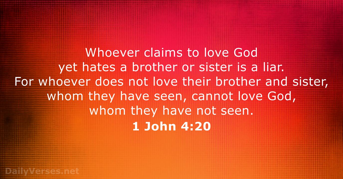 1 John 4:20 - Bible verse of the day - DailyVerses.net