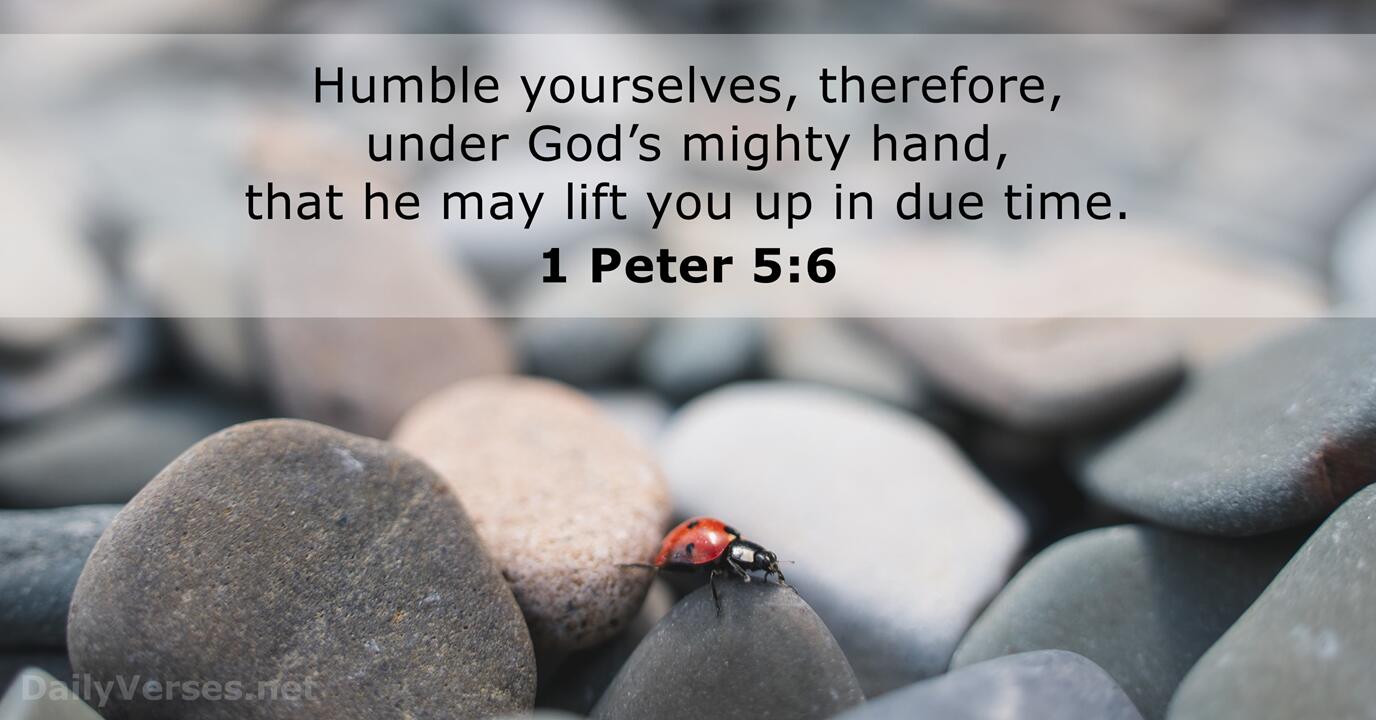 December 7, 2021 - Bible verse of the day - 1 Peter 5:6 - DailyVerses.net