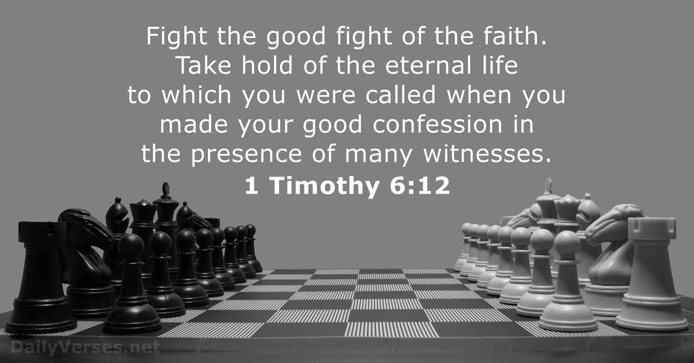February 3, 2016 Bible verse of the day 1 Timothy 612
