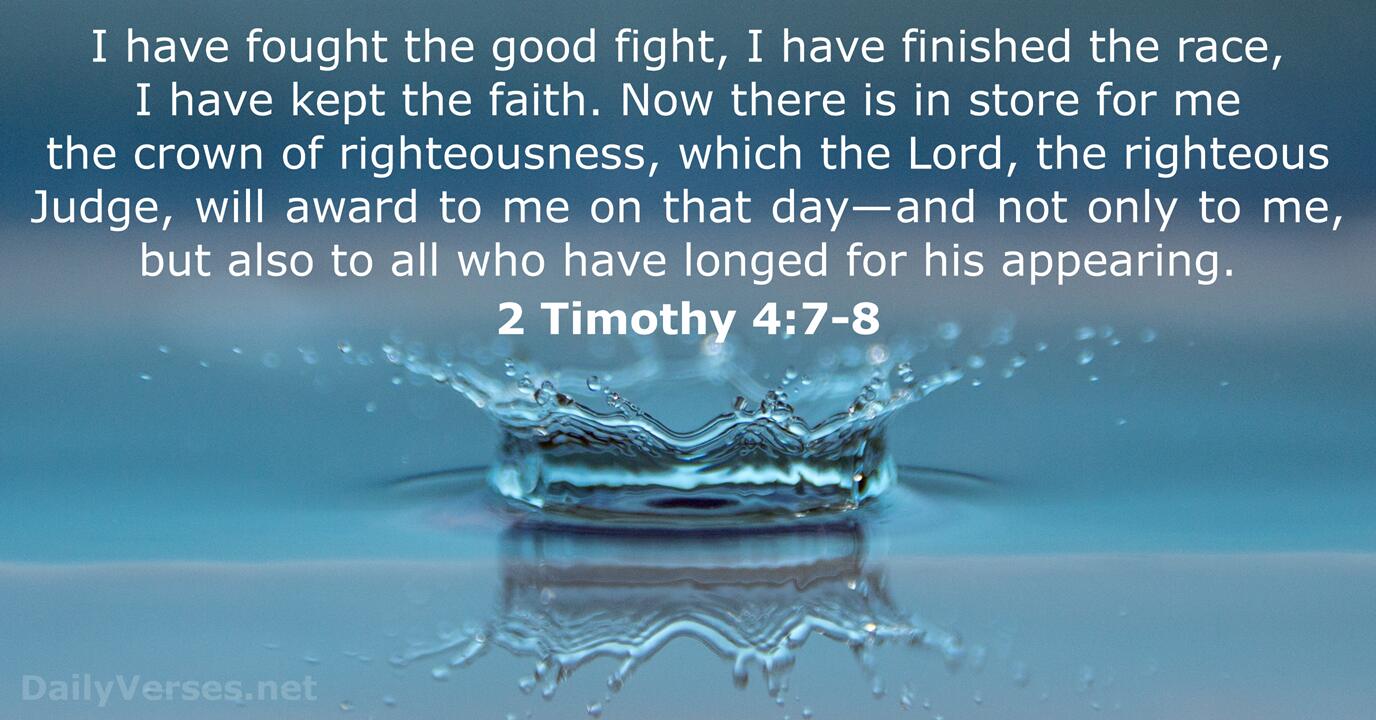 july-17-2019-bible-verse-of-the-day-2-timothy-4-7-8-dailyverses