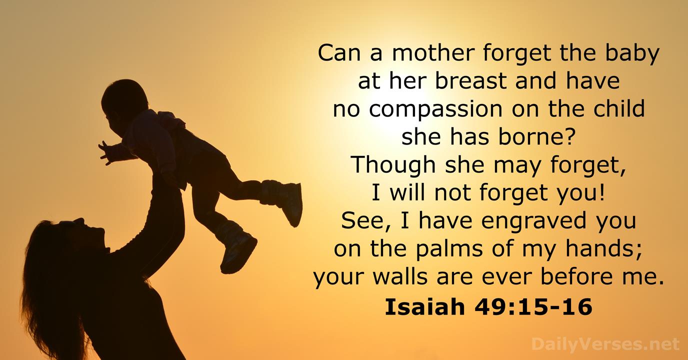 Isaiah 49 15 16 Bible Verse Of The Day Dailyverses Net