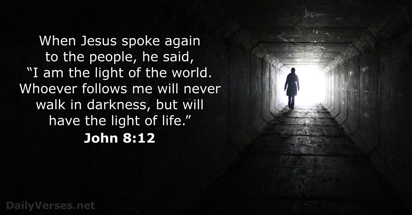 John 8:12 - Bible verse of the day - DailyVerses.net