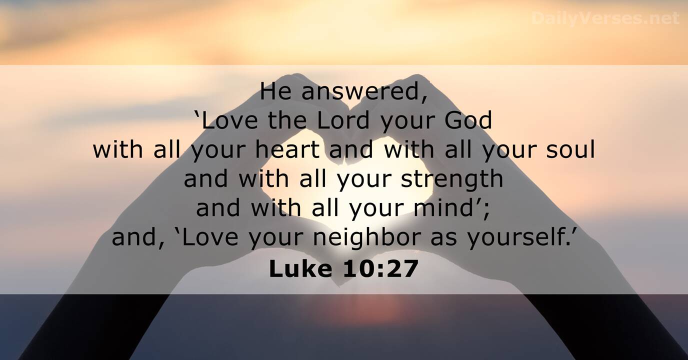 October 28 2020 Bible Verse Of The Day Luke 10 27 DailyVerses