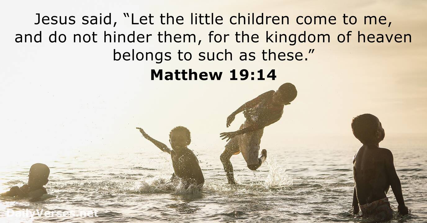 May 9 2017 Bible Verse Of The Day Matthew 19 14 DailyVerses