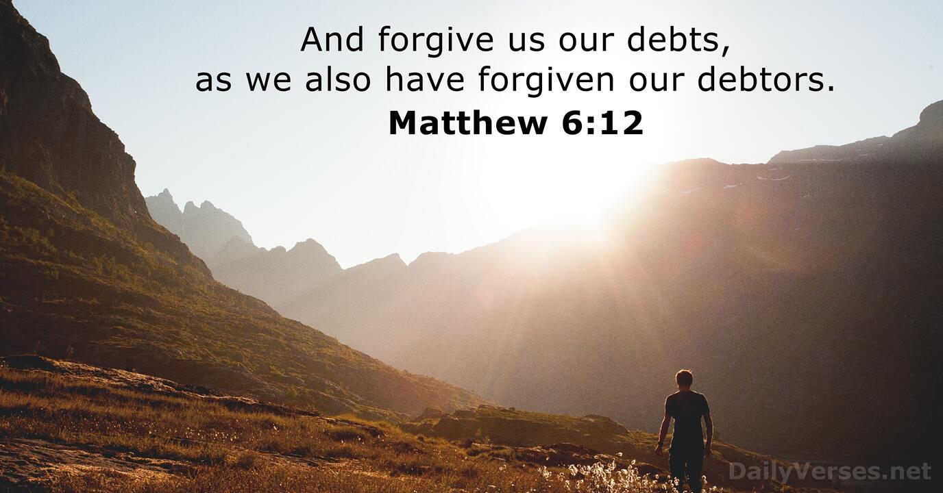 October 1 2022 Bible Verse Of The Day Matthew 6 12 DailyVerses
