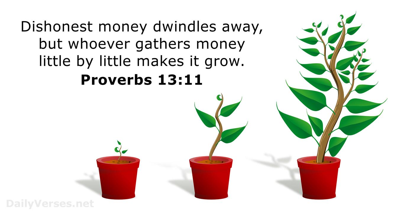 Proverbs 13 11 Bible Verse Dailyverses Net