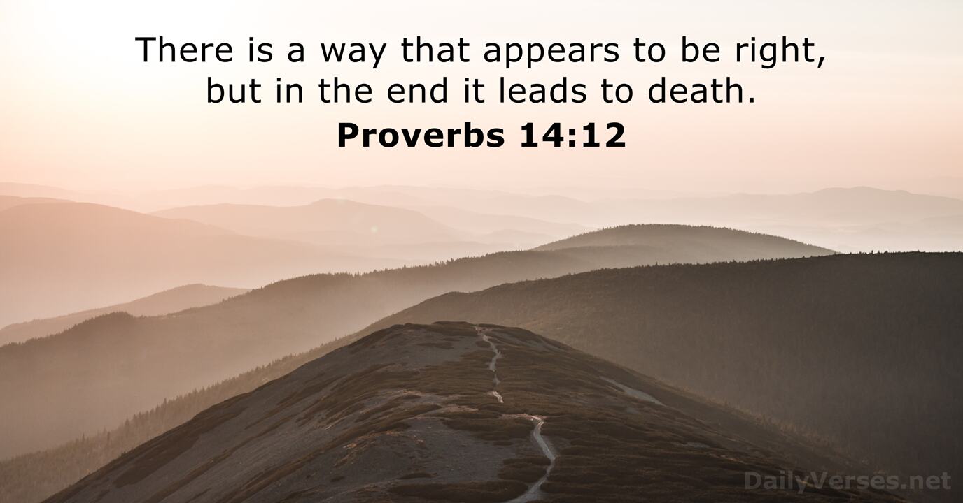 November 17 2023 Bible Verse Of The Day Proverbs 14 12 