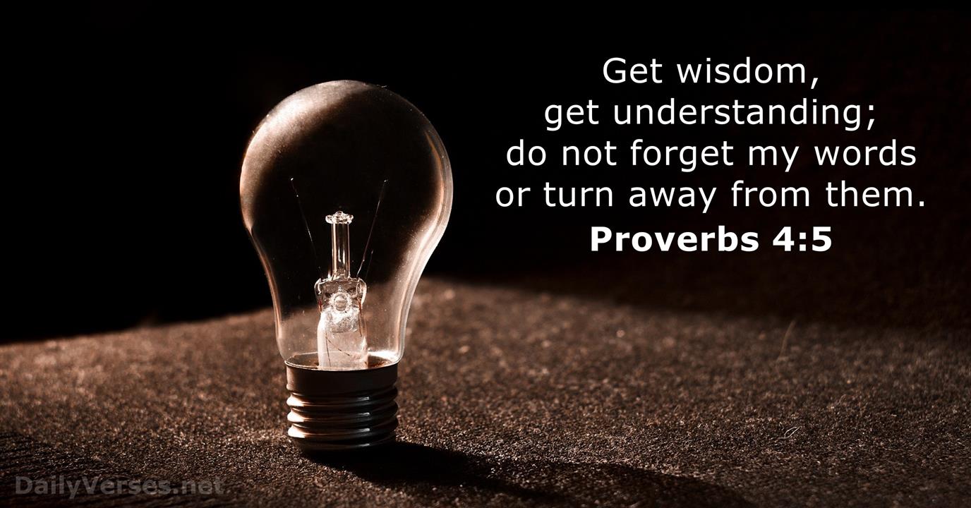August 9 2020 Bible Verse Of The Day Proverbs 4 5 DailyVerses