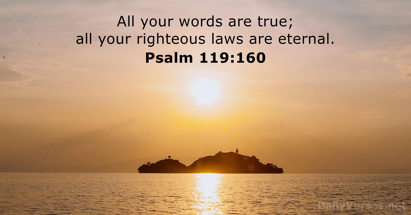 December 28 2022 Bible Verse Of The Day Psalm 119 160 