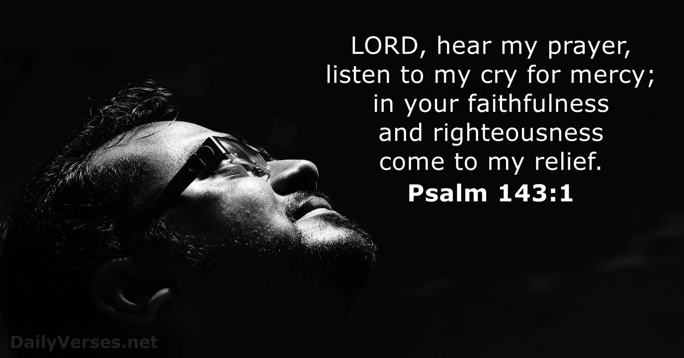 Psalm 143 1 ESV Bible Verse Of The Day DailyVerses