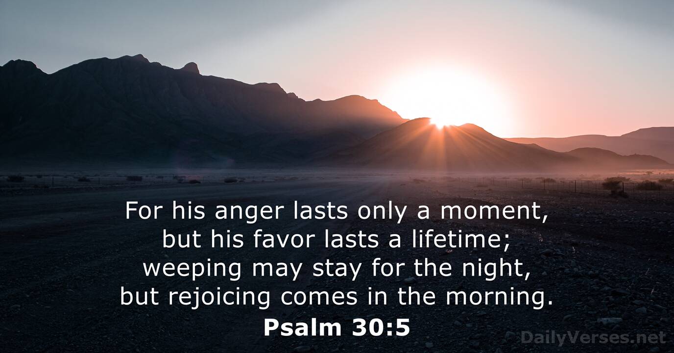 Psalm 30 Vs 5 Psalm 30 Vs 5