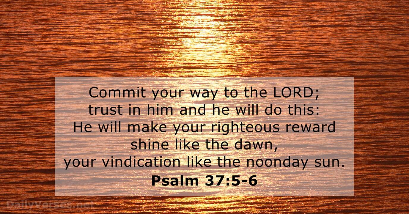 October 16 2017 Bible Verse Of The Day Psalm 37 5 6 DailyVerses