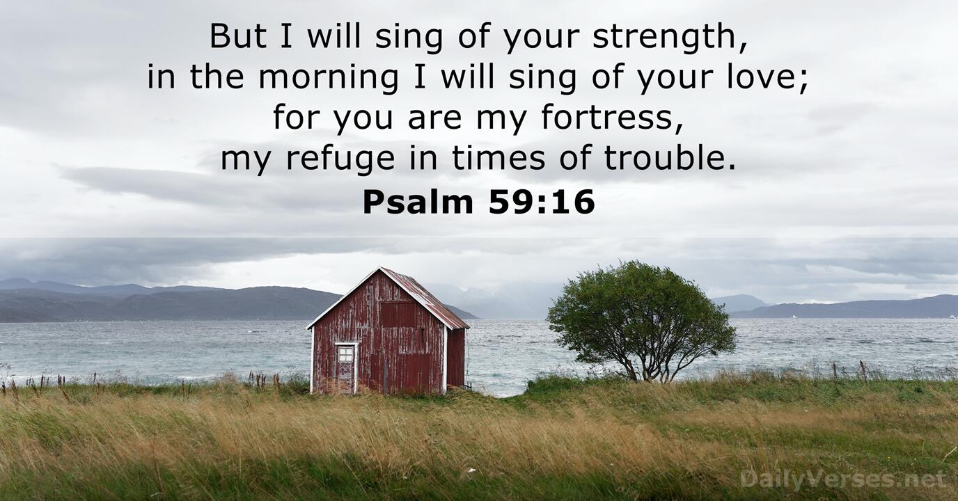 January 21 2023 Bible Verse Of The Day Psalm 59 16 DailyVerses