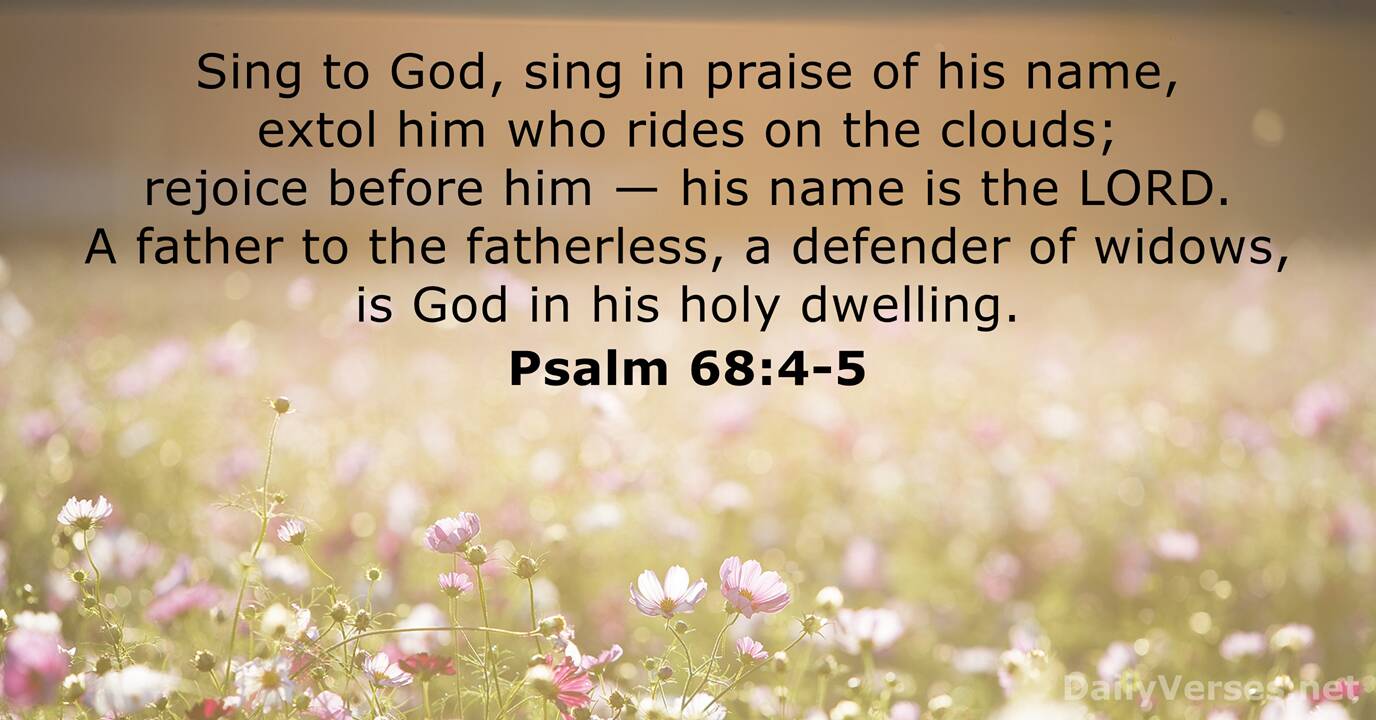 June 20 2021 Bible Verse Of The Day Psalm 68 4 5 DailyVerses