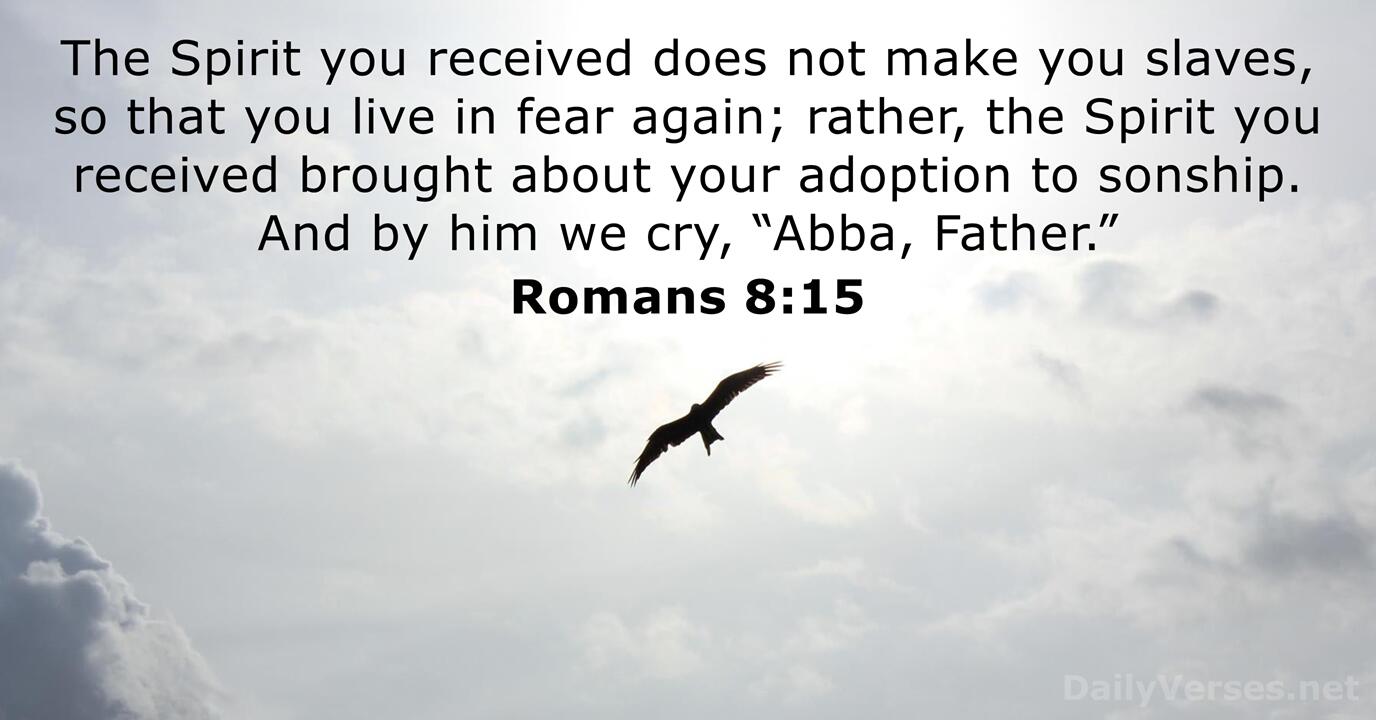 February 27 2022 Bible Verse Of The Day Romans 8 15 DailyVerses