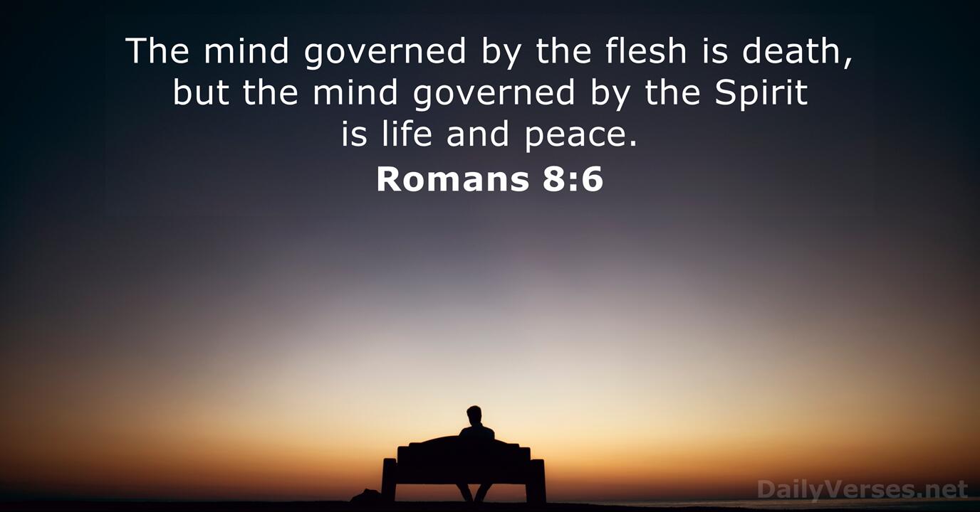 January 17, 2020 - Bible verse of the day - Romans 8:6 - DailyVerses.net