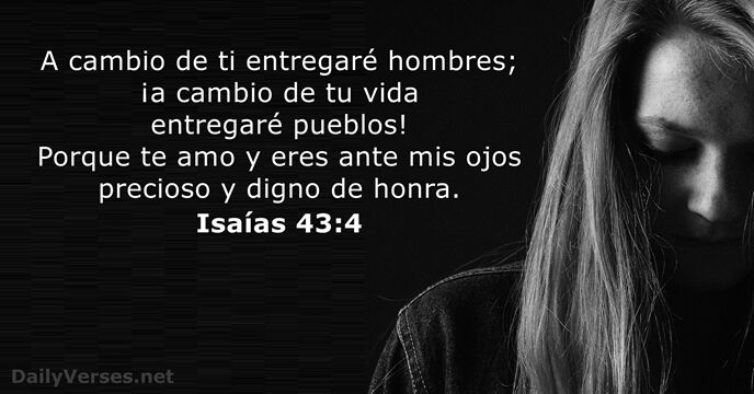 Isaías 43:4 - Versículo de la Biblia del día - DailyVerses.net