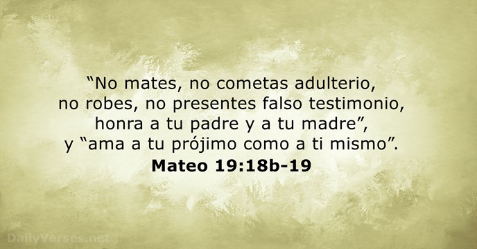 Mateo 19:18b-19