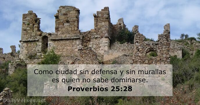Proverbios 25:28