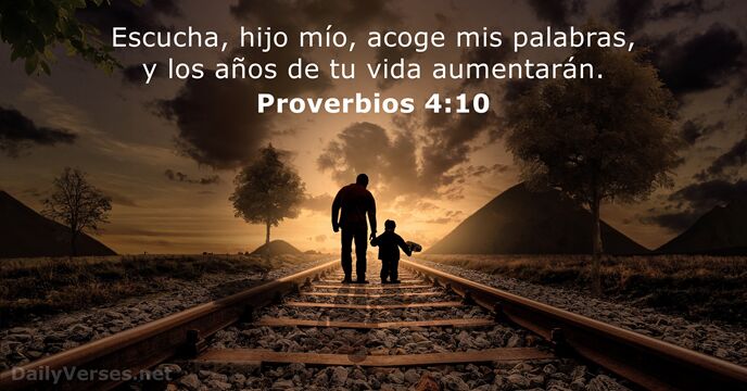 proverbios 4:10