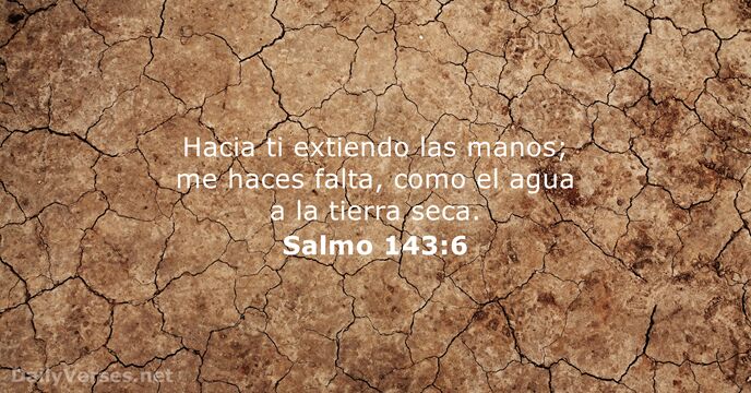 salmos 143:6