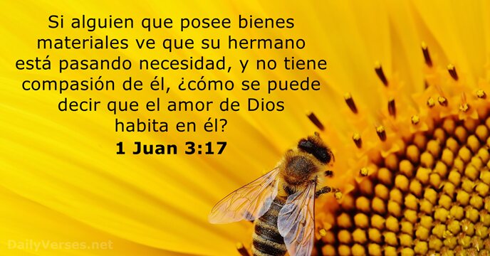 Si alguien que posee bienes materiales ve que su hermano está pasando… 1 Juan 3:17