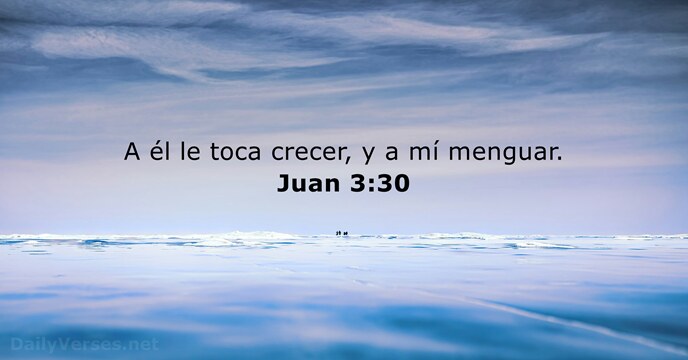 Juan 3:30