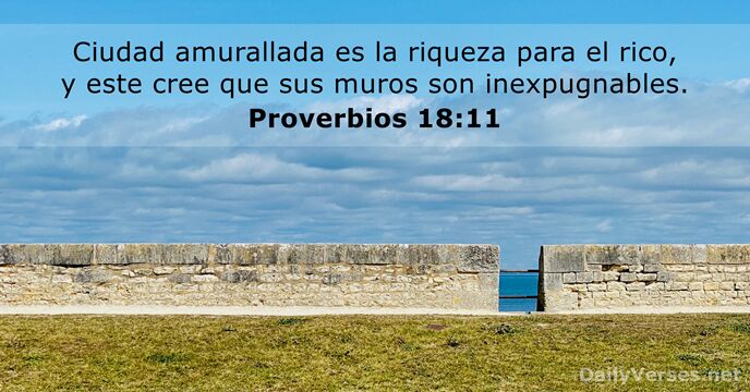 Proverbios 18:11