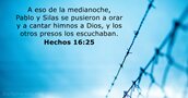 Hechos 16:25