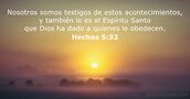 Hechos 5:32