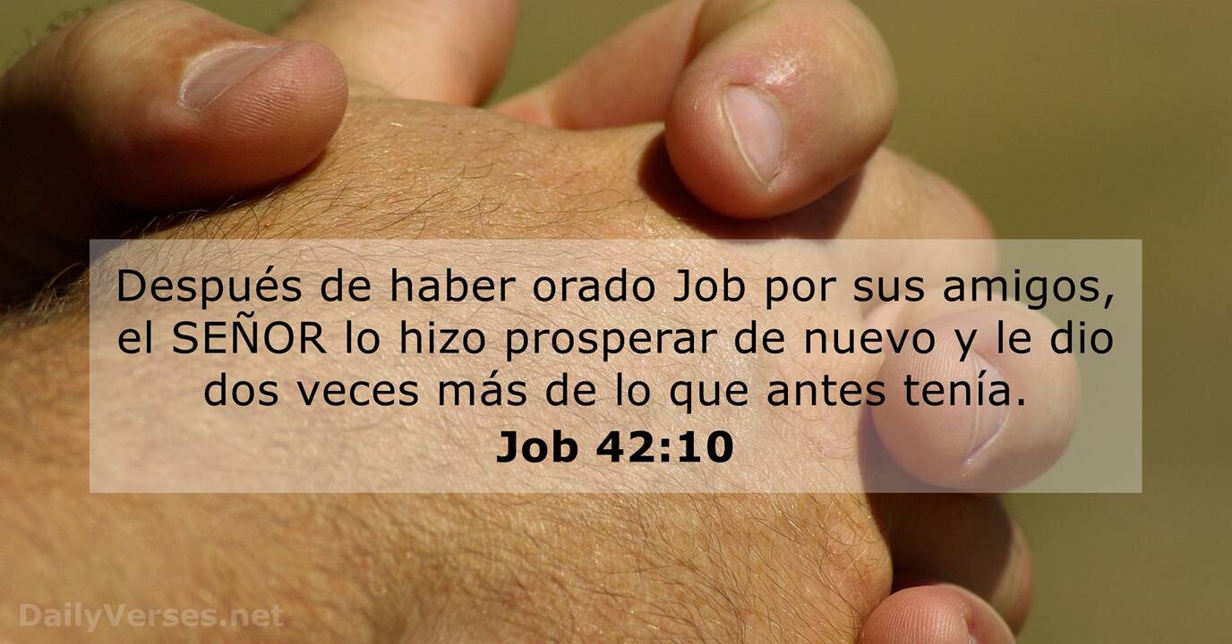 Job 42:10 - Versículo de la Biblia del día - DailyVerses.net