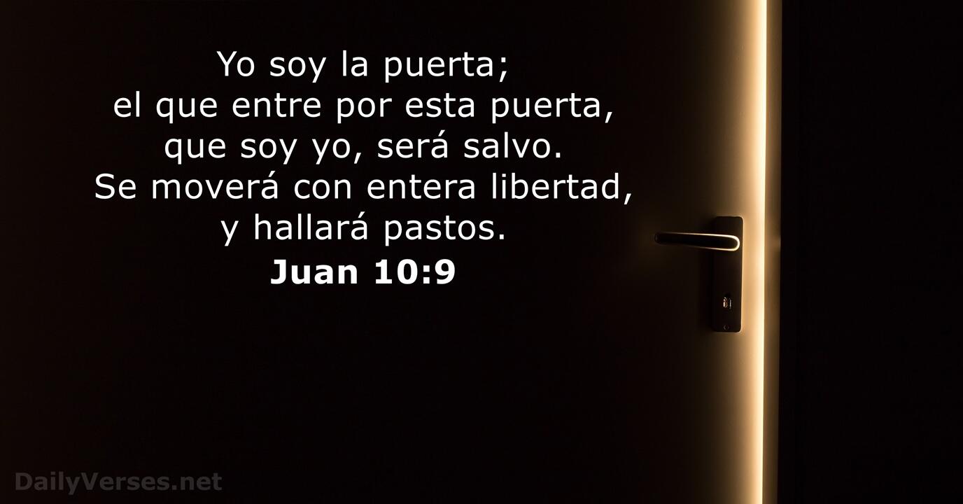 7 de agosto de 2024 - Versículo de la Biblia del día - Juan 10:9 ...