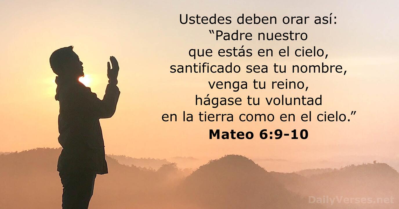 28 De Abril De 2022 Vers culo De La Biblia Del D a Mateo 6 9 10 