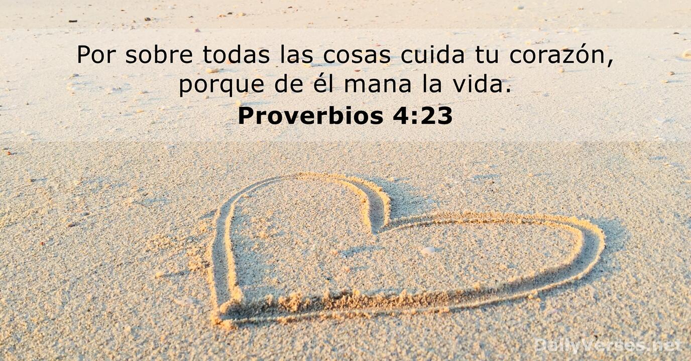 ¿Qué dice la Biblia en Proverbios 4 23?