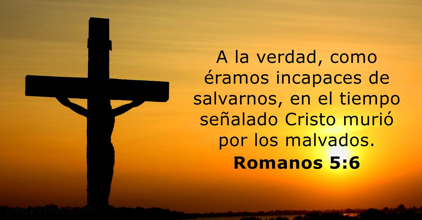 13 de diciembre de 2014 - Versículo de la Biblia del día - Romanos 5:6