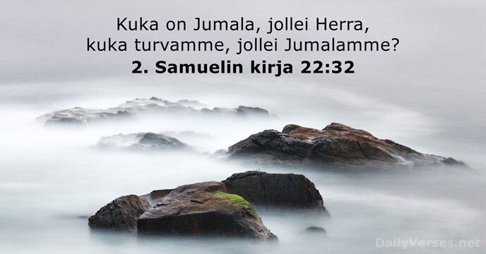 2. Samuelin kirja 22:32