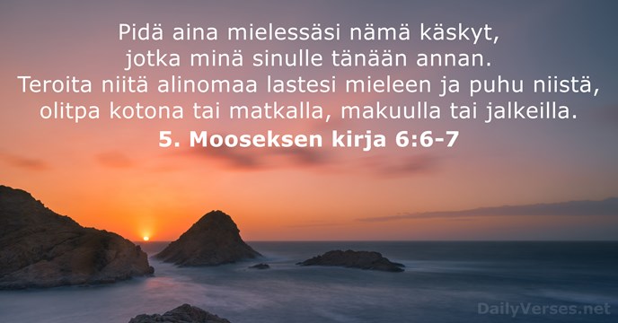 5. Mooseksen kirja 6:6-7